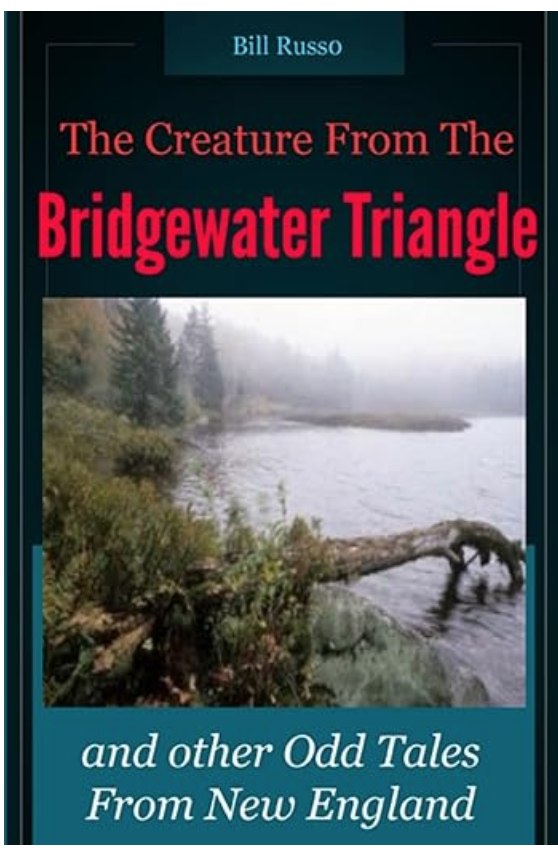 Paranormal Phenomena of Hockokock Swamp Located In The Bridgewater Triangle